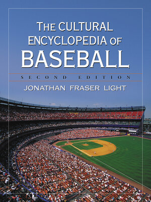 cover image of The Cultural Encyclopedia of Baseball, 2d ed.